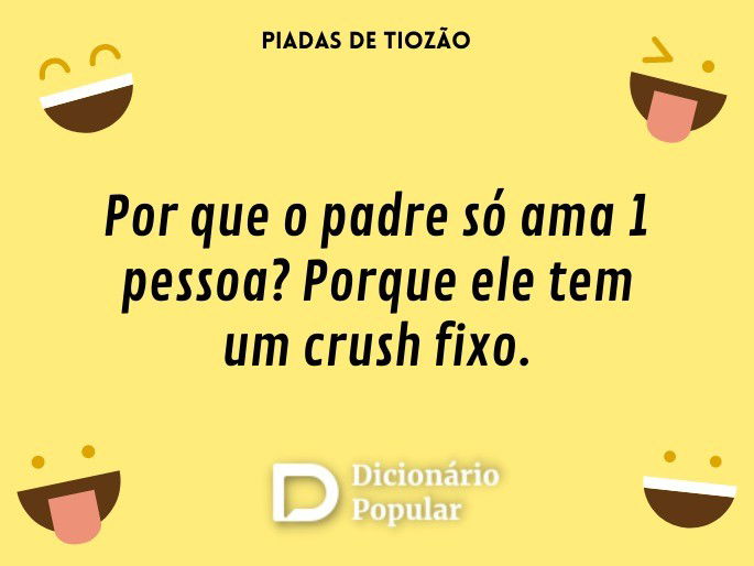 Por que o padre só ama 1 pessoa? Porque ele tem um crush fixo.