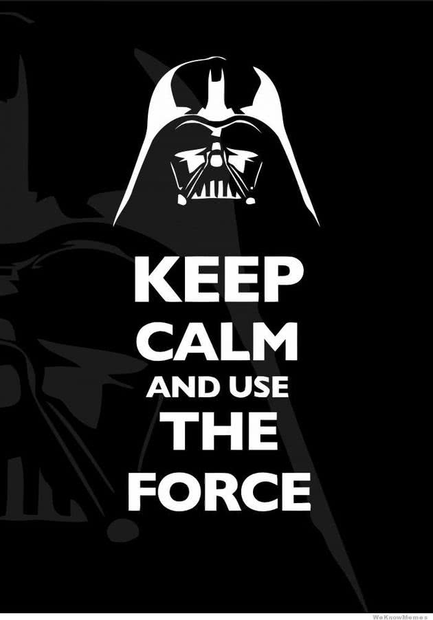 keep calm and the use the force star wars