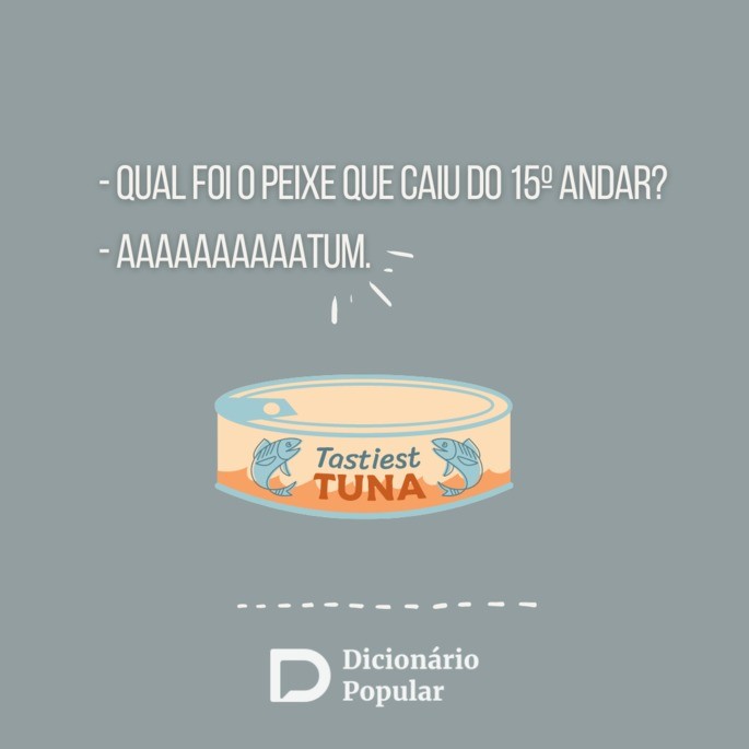 Piada idiota sobre atum que cai do prédio