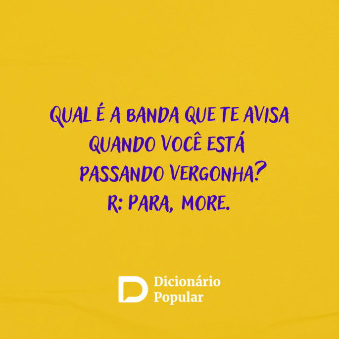 Piada ruim sobre banda que avisa sobre vergonha