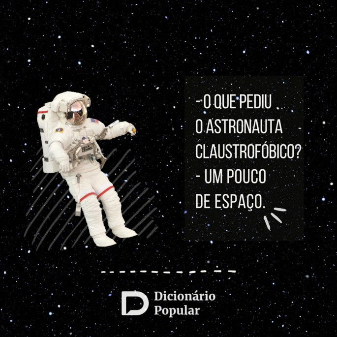 Piada sem graça sobre astronauta claustrofóbico